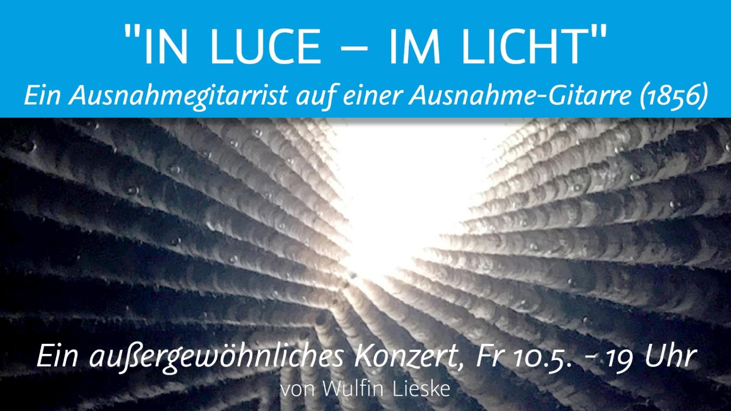 In Luce, ein ungewöhnliches Konzert