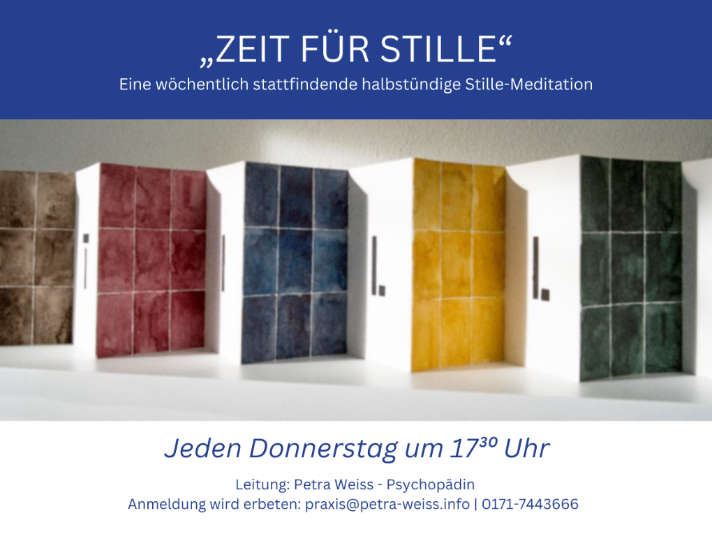 Zeit für Stille