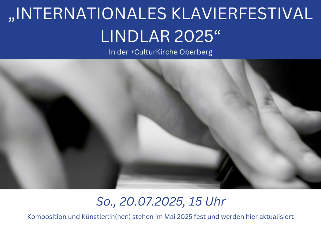 Klavierfestival Lindlar 2025 - Sonderkonzert in der +CulturKirche Oberberg