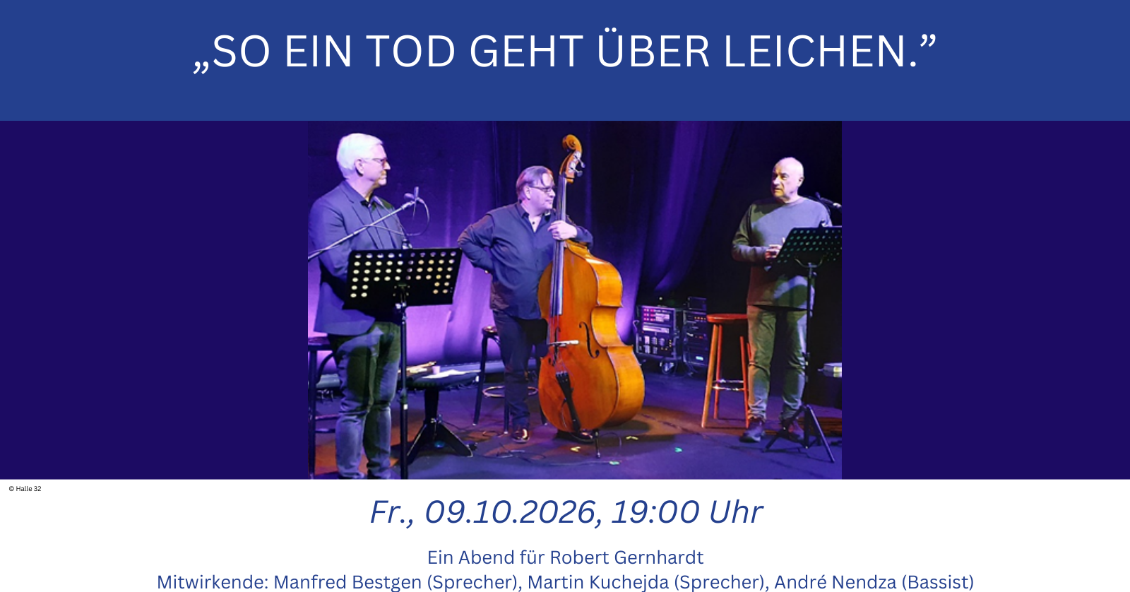 „So ein Tod geht über Leichen.“