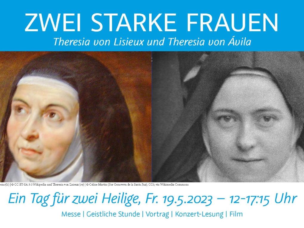 Zwei starke Frauen: Theresia von Ávila und Theresia von Lisieux