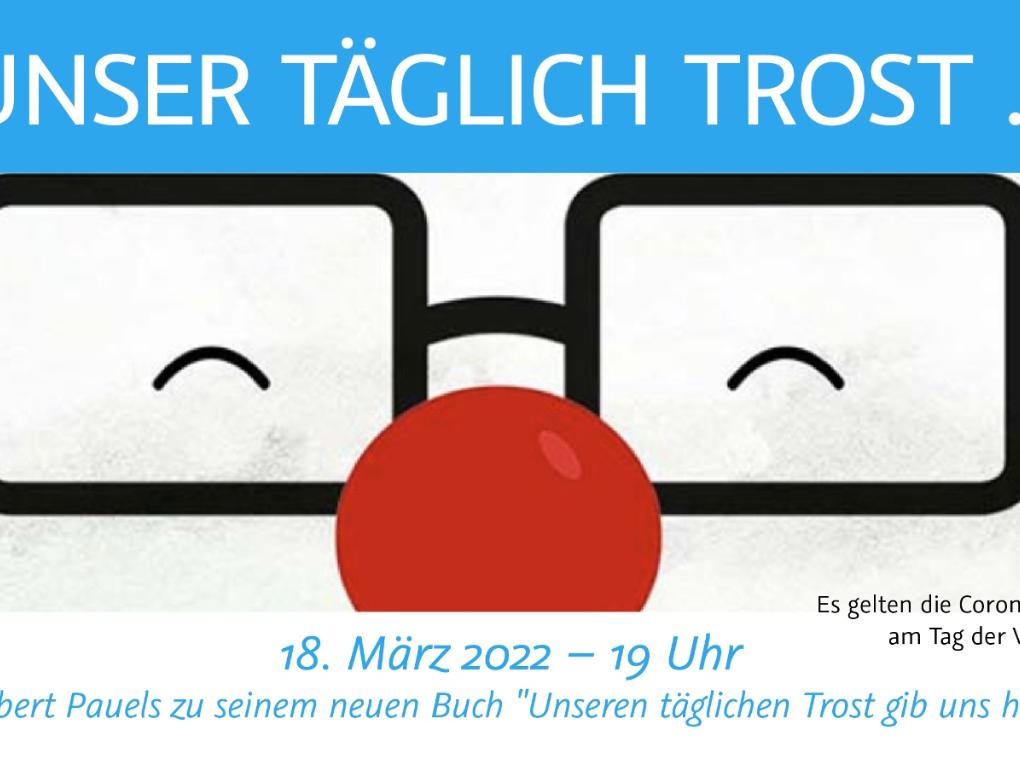 Unser täglich Trost ...